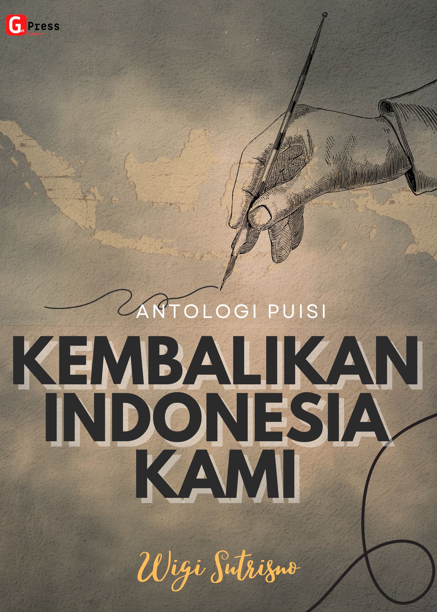 Antologi Puisi Kembalikan Indonesia Kami